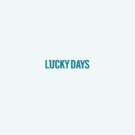 Lucky Days